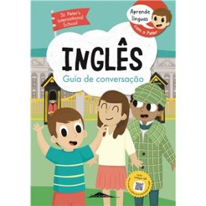 Aprende Línguas com o Peter - Inglês Guia de Conversação