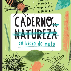 Caderno (da Natureza) do Bicho do Mato